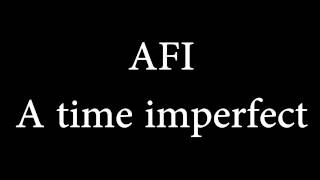 100 songs - 034 - This Time Imperfect - AFI