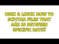 Unix & Linux: How to scp/tar files that are in between specific days? (2 Solutions!!)