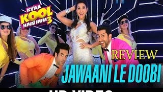 Jawani Le Doobi' Song Review | Kya Kool Hai Hum 3 | Funtanatan