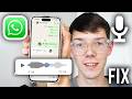 How To Fix WhatsApp Voice Message Problem - Step By Step