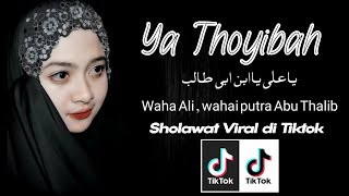 Ya Ali Yabna Abi Tholib Lirik (YA THOYBAH) Sholawat Tanpa Musik