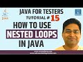 Java for Testers #15 - How to use Nested Loops in Java