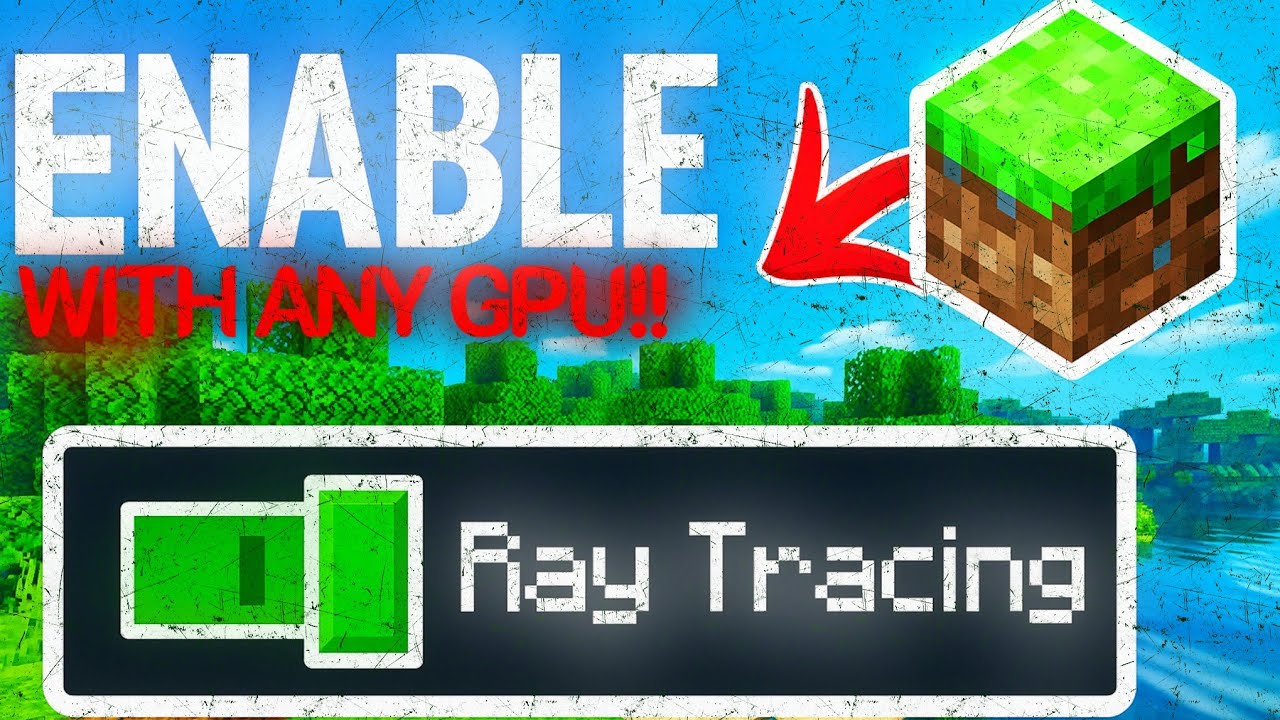 Minecraft Rtx On Any Gpu Here S How Youtube