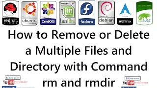 How to Remove or Delete Multiple Files and Directory with rm and rmdir in Ubuntu, CentOS