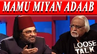 Mamu Miyan Adaab „ Moin Akhtar | Loose Talk