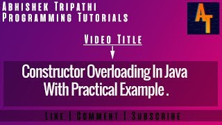 constructor overloading in java Part-13 # Constructor overloading with Practical Exmaple