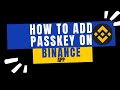 How To Add Passkey on Binance App 2024!