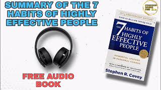 summary of the 7 habits of highly effective people/free audio story in English/self improvement book