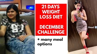 21 days Winter Indian Diet Plan to lose weight upto 5 kgs | DECEMBER WEIGHT LOSS CHALLENGE
