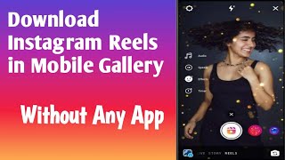 How To Save Instagram Reels Video In Gallery!!Without Any App!!Download Instagram Reels!!#shorts