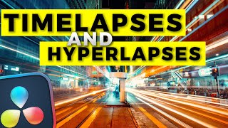 BEST WAY  to EDIT Hyperlapses | Timelapses - Davinci Resolve tutorial