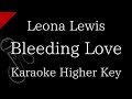 【Karaoke Instrumental】Bleeding Love / Leona Lewis【Higher Key】