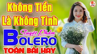 ✔️KHÔNG TIỀN LÀ KHÔNG TÌNH ➤ MAI TIẾM ĐẠT ➤ Giọng Ca Bolero Hay Nhất NGỌT LỊM TIM Đắm Say Bao Thế Hệ