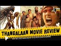 Thangalaan Movie Review | Vikram | Pa Ranjith | Malavika | Gv Prakash | Parvathy | Movie Buddie