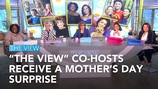 “The View” Co-Hosts Receive a Mother’s Day Surprise | The View