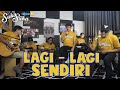 LAGI - LAGI SENDIRI - TIPE-X