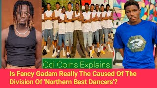 Is Fancy Gadam The Caused Of The Division Of 'Northern Best Dancers'?.