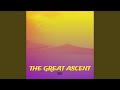 The Great Ascent