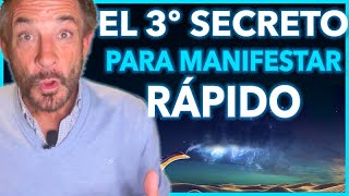 El Tercer Secreto Para Manifestar Rápido