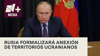 Rusia alista ceremonia para firmar la anexión de territorios ucranianos - N+17