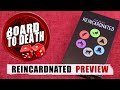 Board to Death TV   Reincardnated Card Game Preview Video