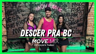 DESCER PRA BC - Brenno e Matheus, Dj Ari SL (Coreografia Move mix)