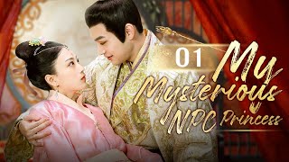 【ENG SUB】Time travel to conquer handsome emperor | My Mysterious NPC Princess 01