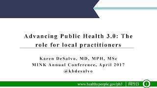 Advancing Public Health 3.0: The Role for Local Practitioners (Karen DeSalvo)