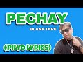 Blanktape - Pechay (Official Lyrics)