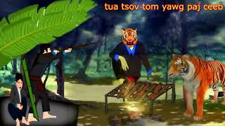 dab neeg tua tsov tom maum phas txau ntshai  kawg