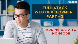 Full Stack Developer Tutorial #3 | How to Insert Data to MongoDB | Full Stack Web Developer Tutorial