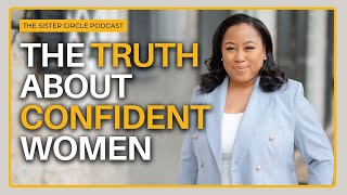 The Truth About Confident Women