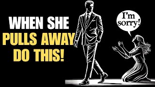 When She Pulls Away... | Stoicism