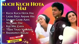 KUCH KUCH HOTA HAI || FULL MOVIE  JUKEBOX || Sarukhan, Kajol , Rani Mukherjee || Hindi old Songs ||