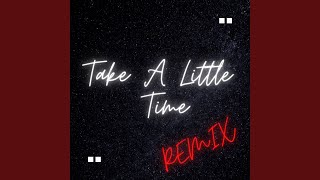 Take a Little Time (Jelan Maxwell Remix Instrumental)