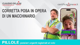 Corretta posa in opera di un macchinario