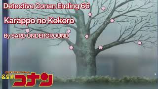 Detective Conan Ending 66 | Karappo no Kokoro (By SARD UNDERGROUND)