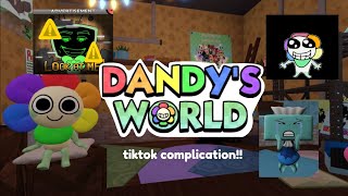 Dandy's world | tiktok complication 🌈☀‼️