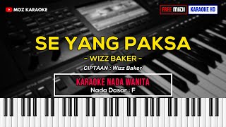 SE YANG PAKSA - NADA WANITA | FREE MIDI | KARAOKE POP AMBON | KARAOKE HD | EFWE KARAOKE