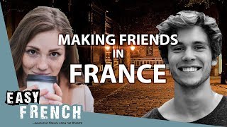 Meeting people in France | Super Easy French 52