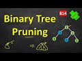 Binary Tree Pruning | LeetCode 814 | C++, Java, Python