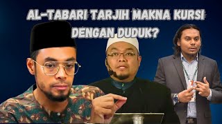 MENJAWAB USTAZ SALMAN ALI BAHAWA IMAM TABARI MENTARJIH KURSI DENGAN MAKNA TUHAN DUDUK