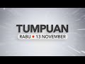 Tumpuan Rabu – 13 November 2024