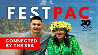 Largest Gathering of Pacific Nations - FestPAC 2024 Recap