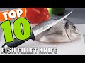 Best Fish Fillet Knife In 2024 - Top 10 Fish Fillet Knives Review