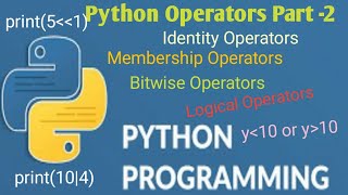 #11Python Operators tutorial for beginners Part 2 | Python Tutorial - for Beginners | #python
