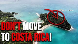 Why I left Costa Rica? (The Good, Bad & Ugly)