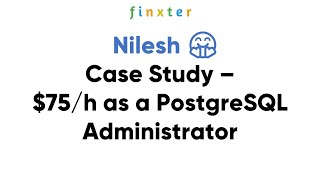 $75 per Hour as a PostgreSQL Admin ... to Nilesh