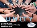 THE BLESSINGS OF UNITY - By: Calvin Bergsma, Pastor (IMPORTANT CHRISTIAN MESSAGES)