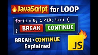 JavaScript Loops Explained | for loop, break, continue Easy Hindi/English#video #coding #javascript